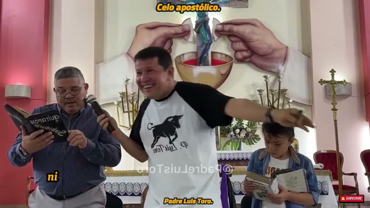 Celo apostólico. Padre Luis Toro.