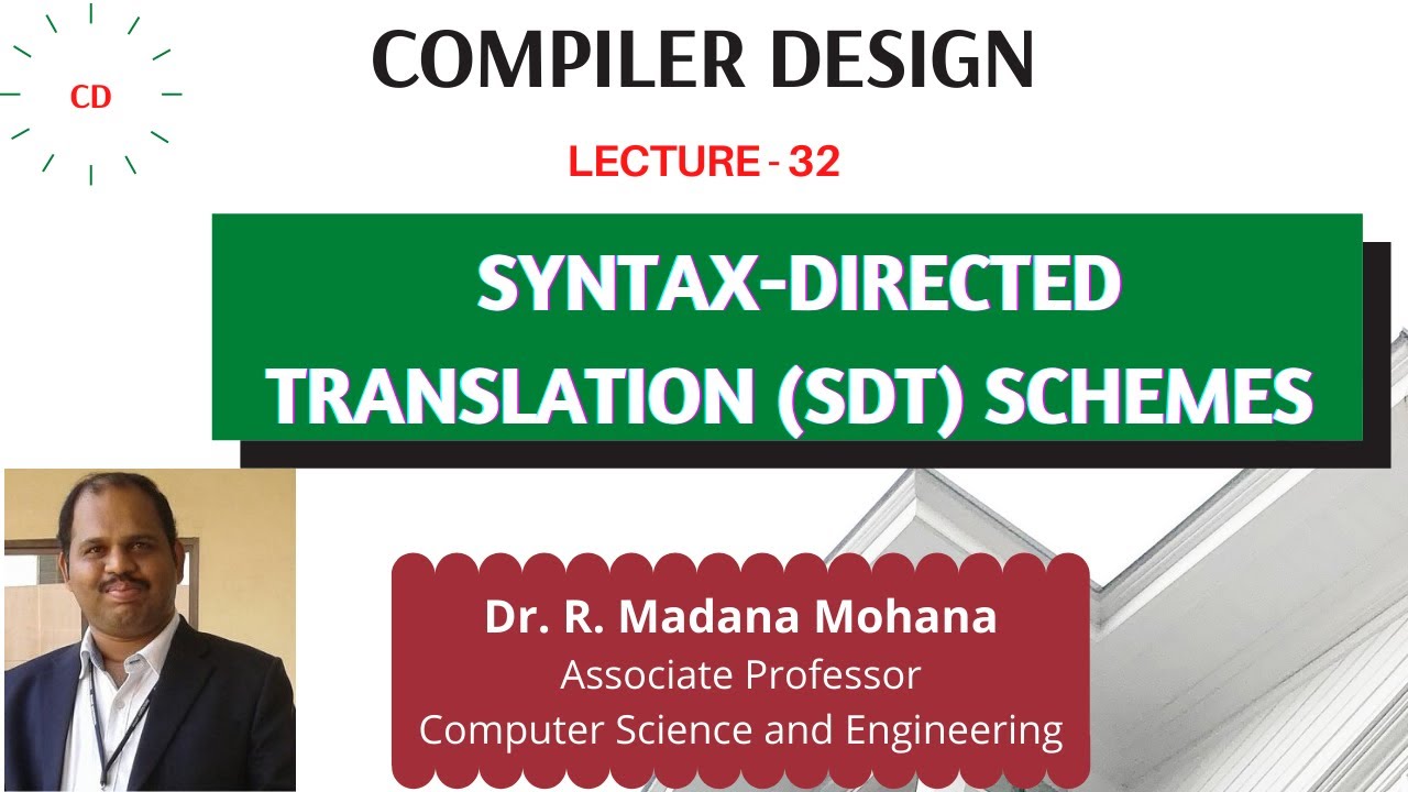 Compiler Design || Lecture- 32 || Syntax Directed Translation (SDT) Translation Schemes