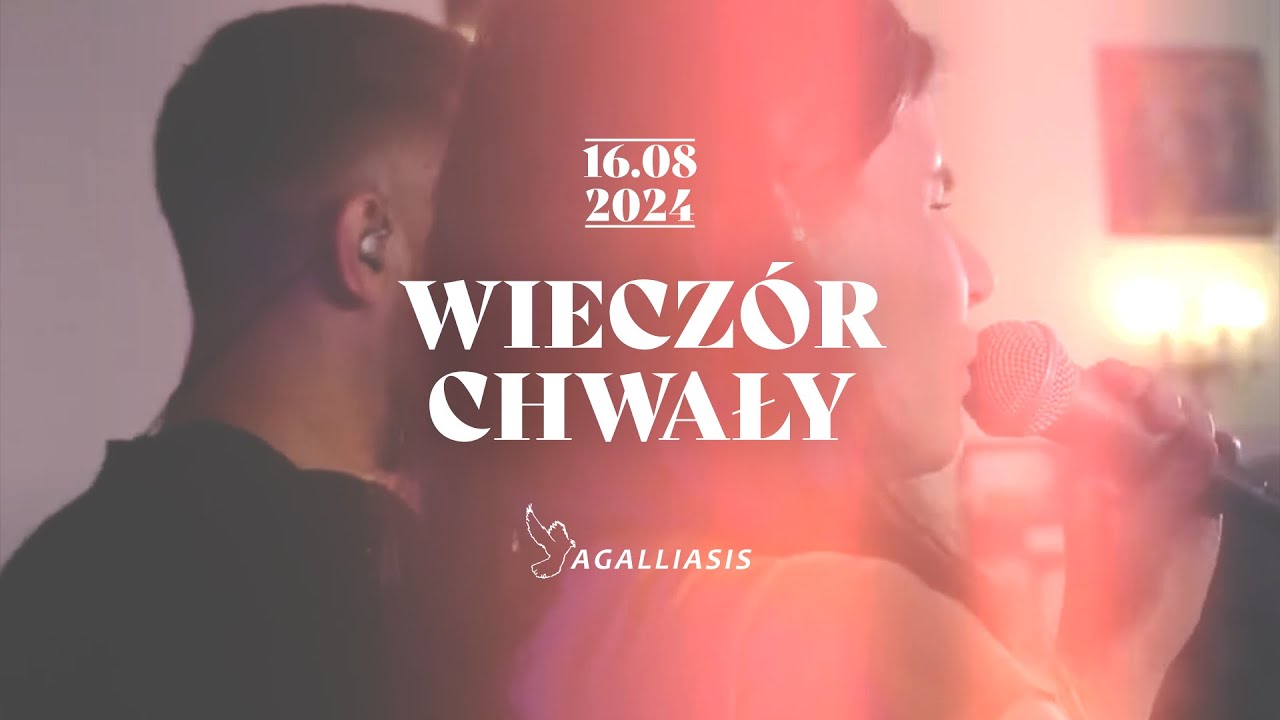 Wiecz&oacute;r Chwały &ndash; 16.08.2024 #worship #uwielbienie