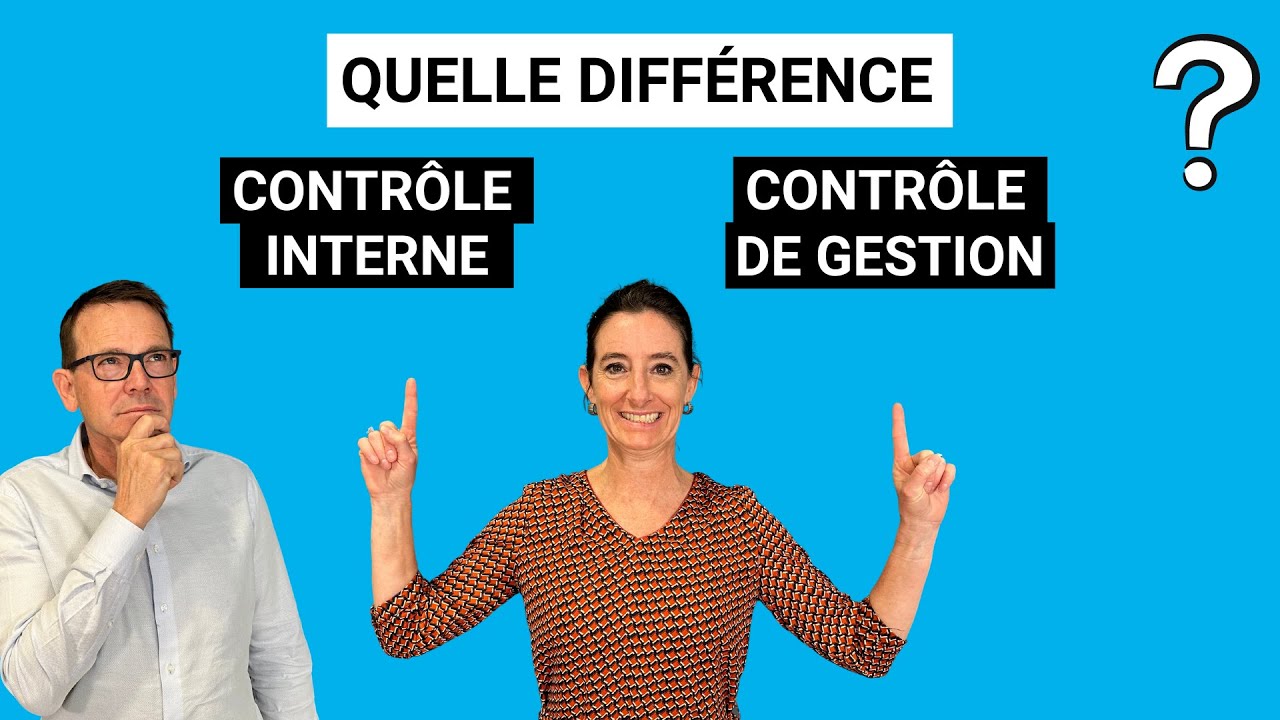 Quelle différence entre contrôle interne et contrôle de gestion ?