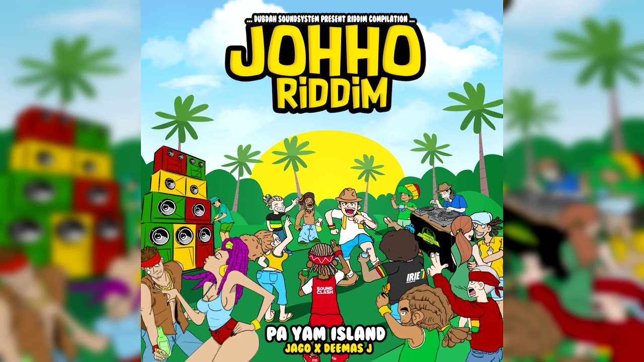 Jago & Deemas J | Payam Island ( Johho Riddim Compilation )
