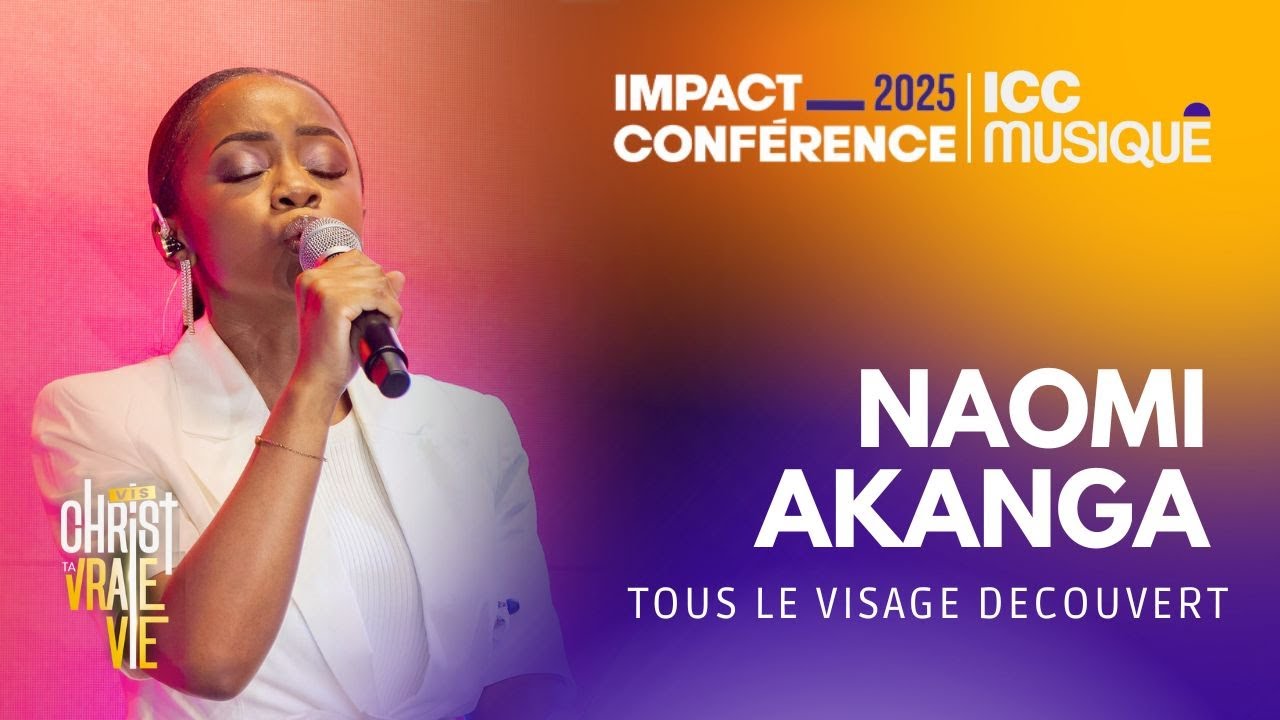 Tous le visage découvert | Naomi AKANGA & ICC Musique Monde