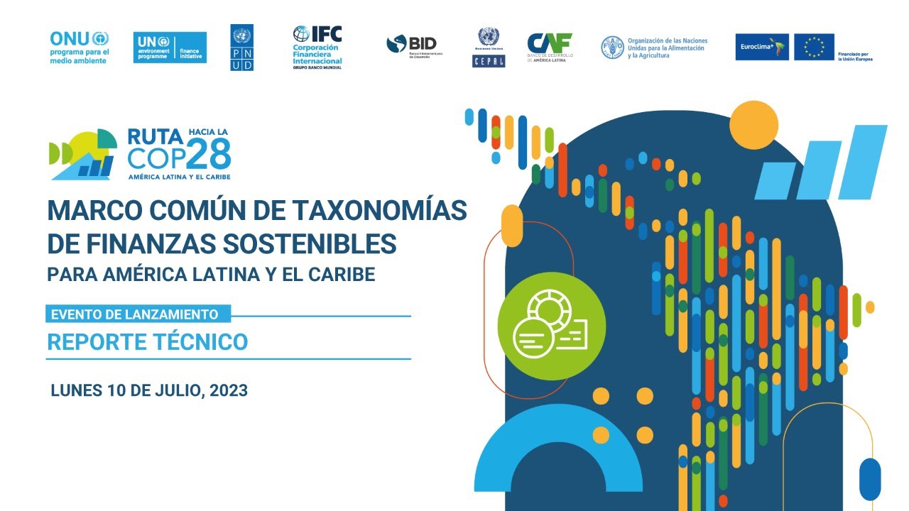 Marco común de Taxonomías de Finanzas Sostenibles para América Latina y el Caribe