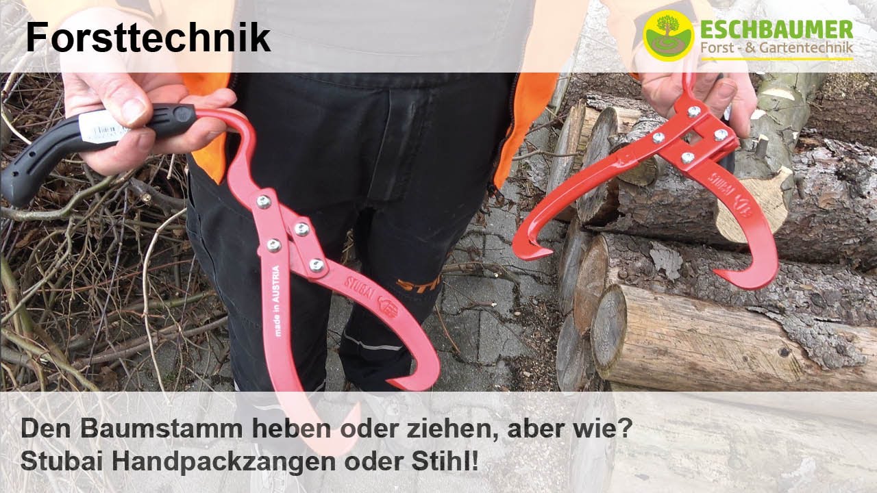 Stubai Handpackzangen oder Stihl Handpackzange! Den Baumstamm heben oder ziehen, aber wie?