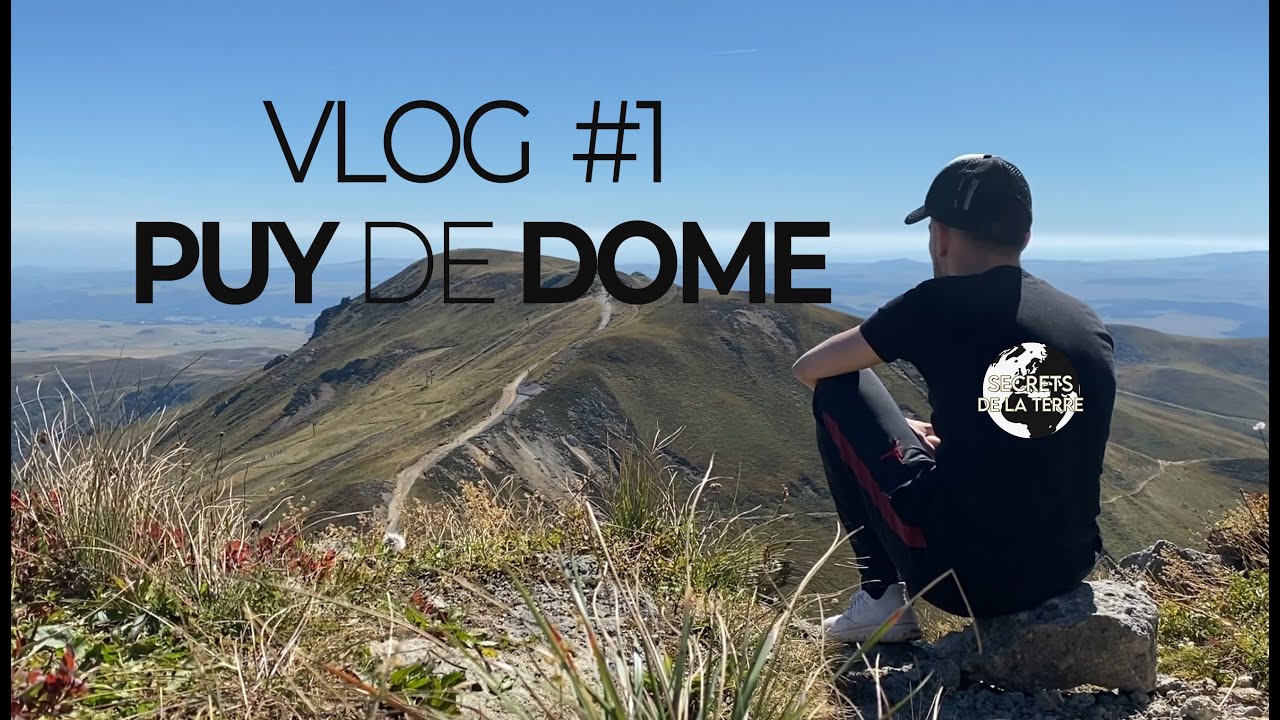 Vlog Puy de Dome #1 A la découverte de l'Auvergne !