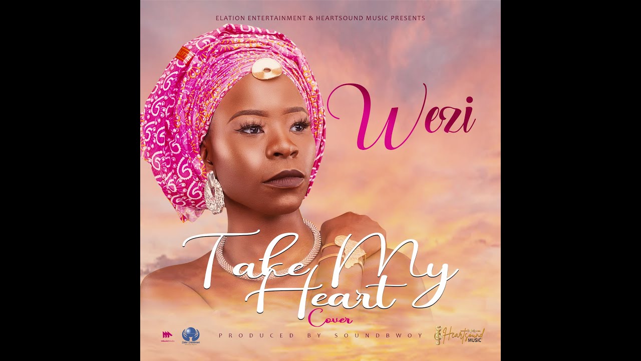Wezi - Take My Heart (Cover)