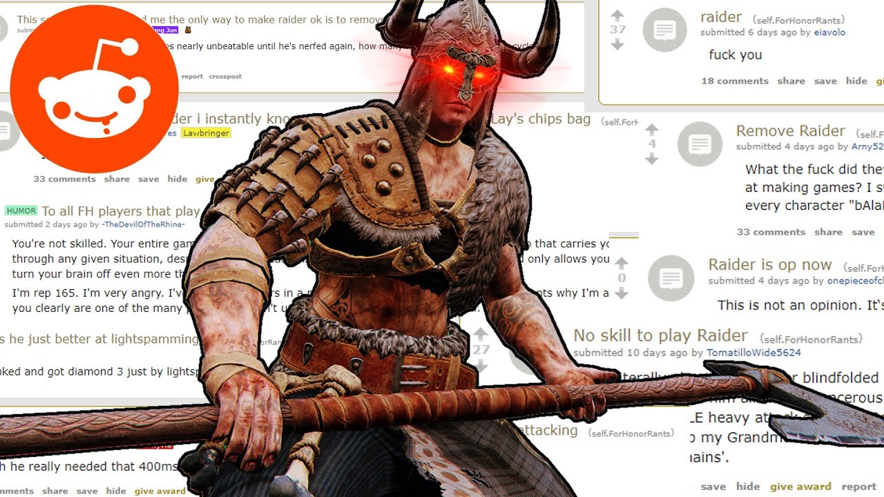 Raider, the Reddit Slayer - [FOR HONOR]