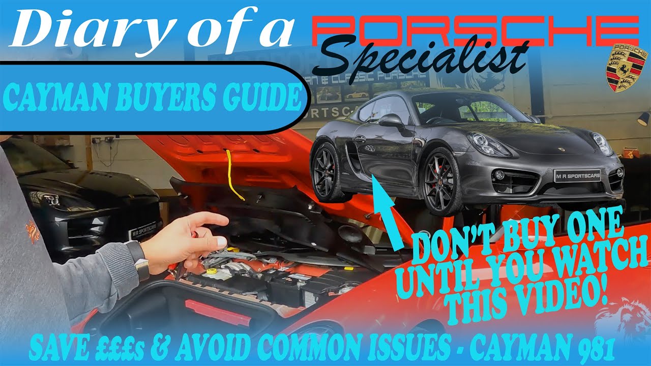 Avoid £££s pitfalls! Porsche 981 Cayman Used Buyers Guide Tips & Things to Look Out For!
