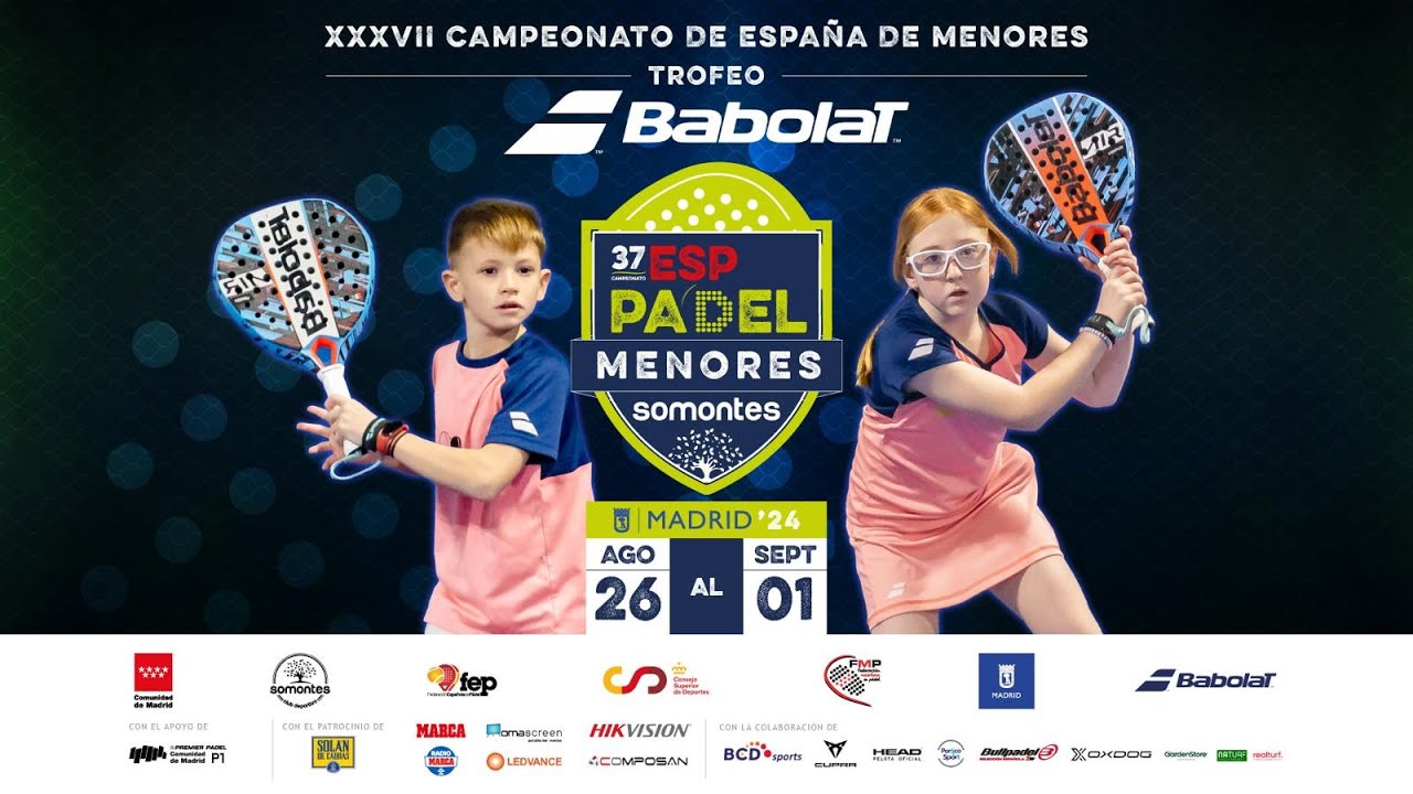 XXXVII CAMPEONATO DE ESPA&Ntilde;A DE MENORES - Trofeo BABOLAT (DOMINGO MA&Ntilde;ANA) - #P&aacute;del #Espa&ntilde;a 2024