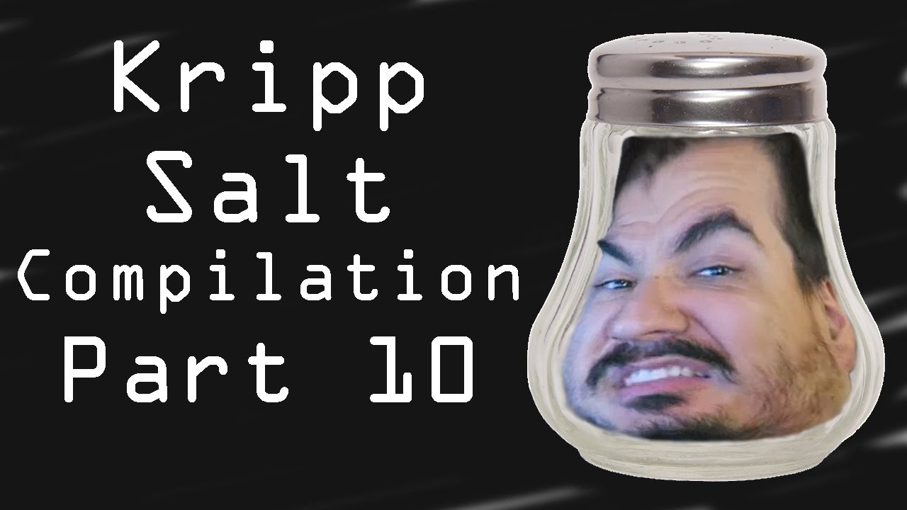 Kripp - Salty Compilation [Part 10] - Best of Kripparrian (not)