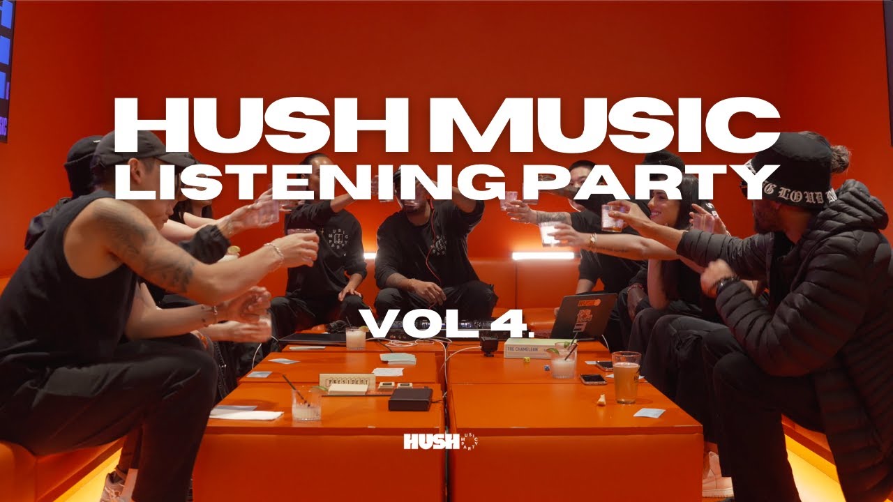Hush Listening Party Vol. 4 Hip Hop | RnB | Edits | Afrobeats