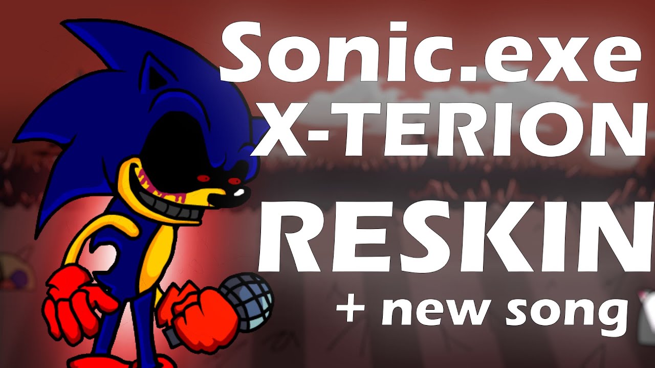 Vs Sonic.exe X-TERION Reskin | Friday Night Funkin'