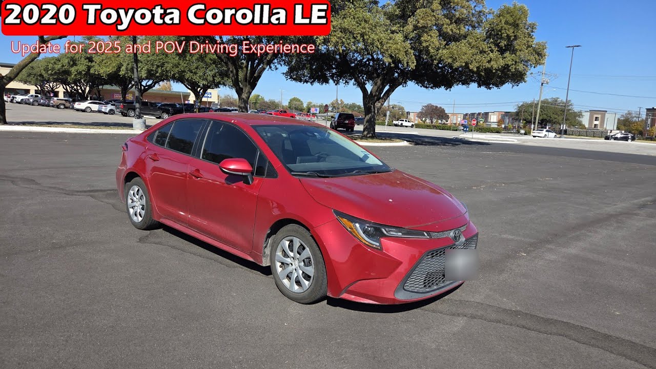 2020 Toyota Corolla LE Update for 2025 and POV Driving Experience