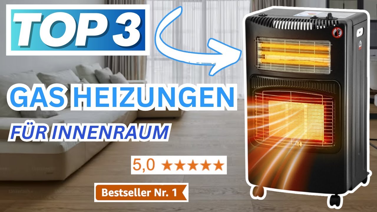 Beste GASHEIZUNGEN FÜR INNENRAUM (Testsieger 2026) | Top 3 Innenraum Gasheizungen Vergleich