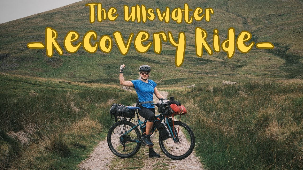 The Ullswater Recovery Ride I Bikepacking I Lake District