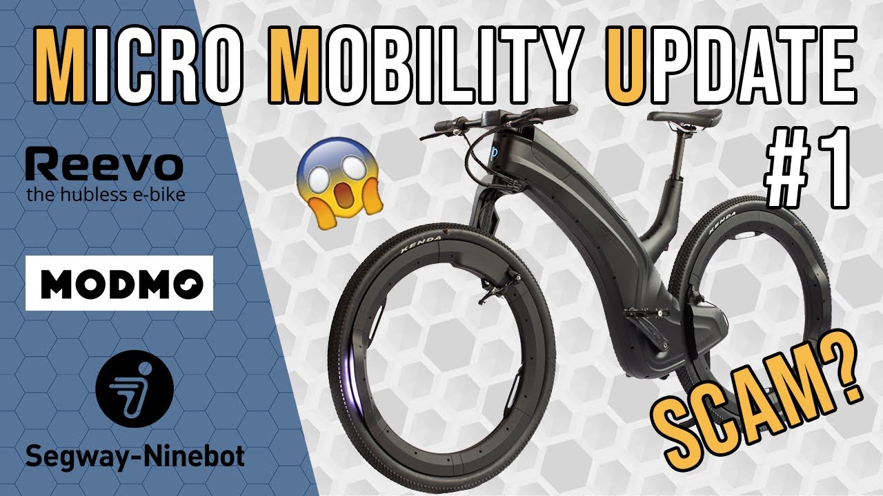 Modmo Saigon E-Bike fertig | Reevo Hubless EBike Scam? | E-Scooter Segway Ninebot Air T15 | MMU 1