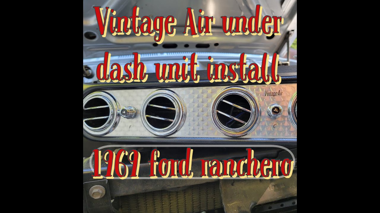 Часть 1 из 2 — Установка винтажного блока воздуховода под панелью приборов на Ford Ranchero 1969 ...