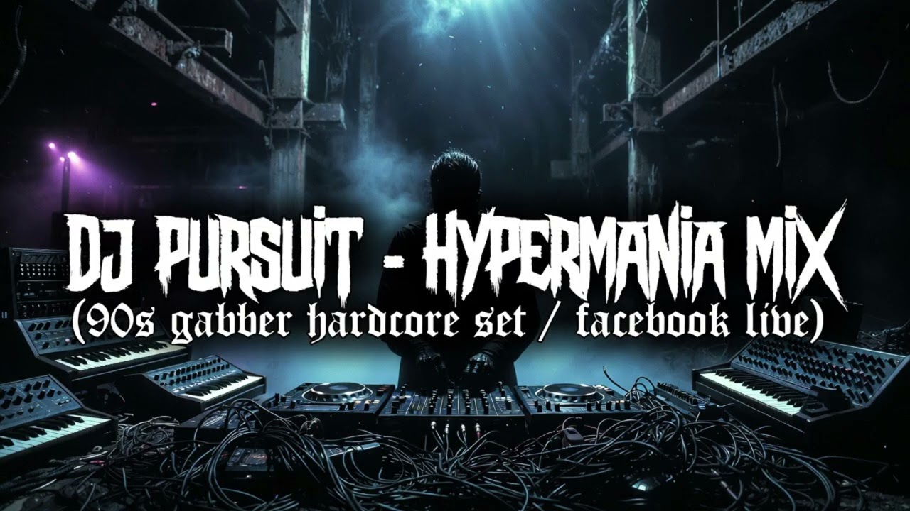 DJ PURSUIT - HYPERMANIA MIX (90s gabber hardcore / facebook live 2023)