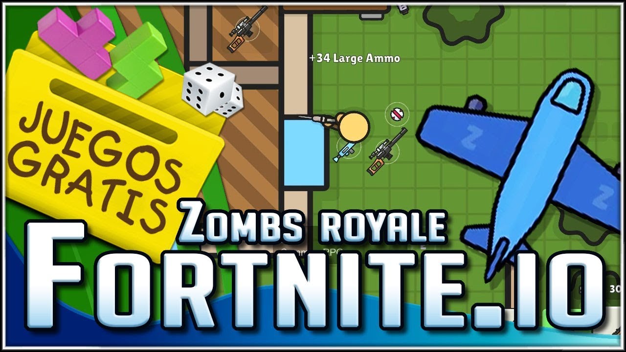 FORTNITE.io!!! (Zombs Royale) | Juegos Gratis