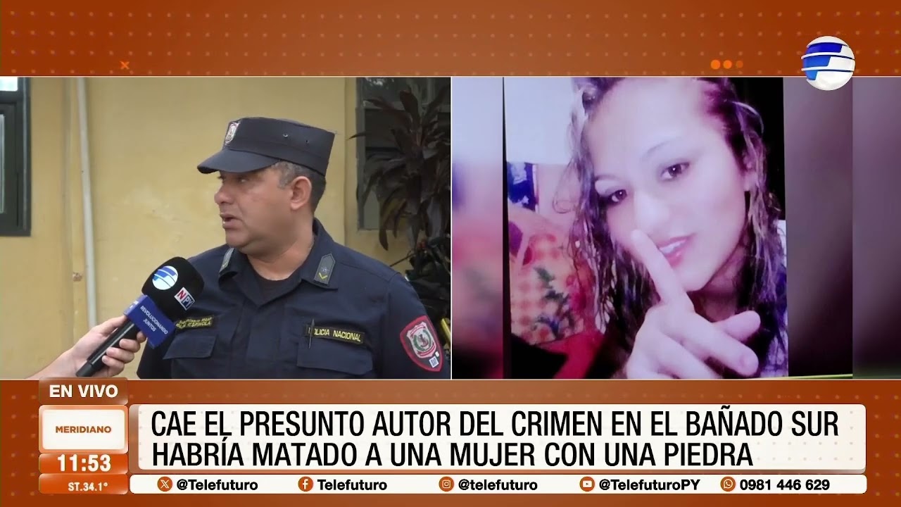 Cae el presunto autor del crimen en el Bañado Sur