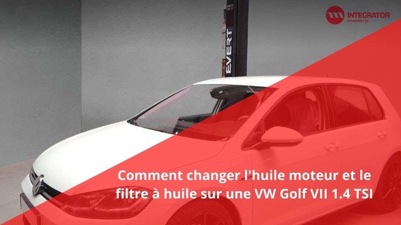 Comment changer l'huile moteur et le filtre à huile sur une VW Golf VII 1.4 TSI ?