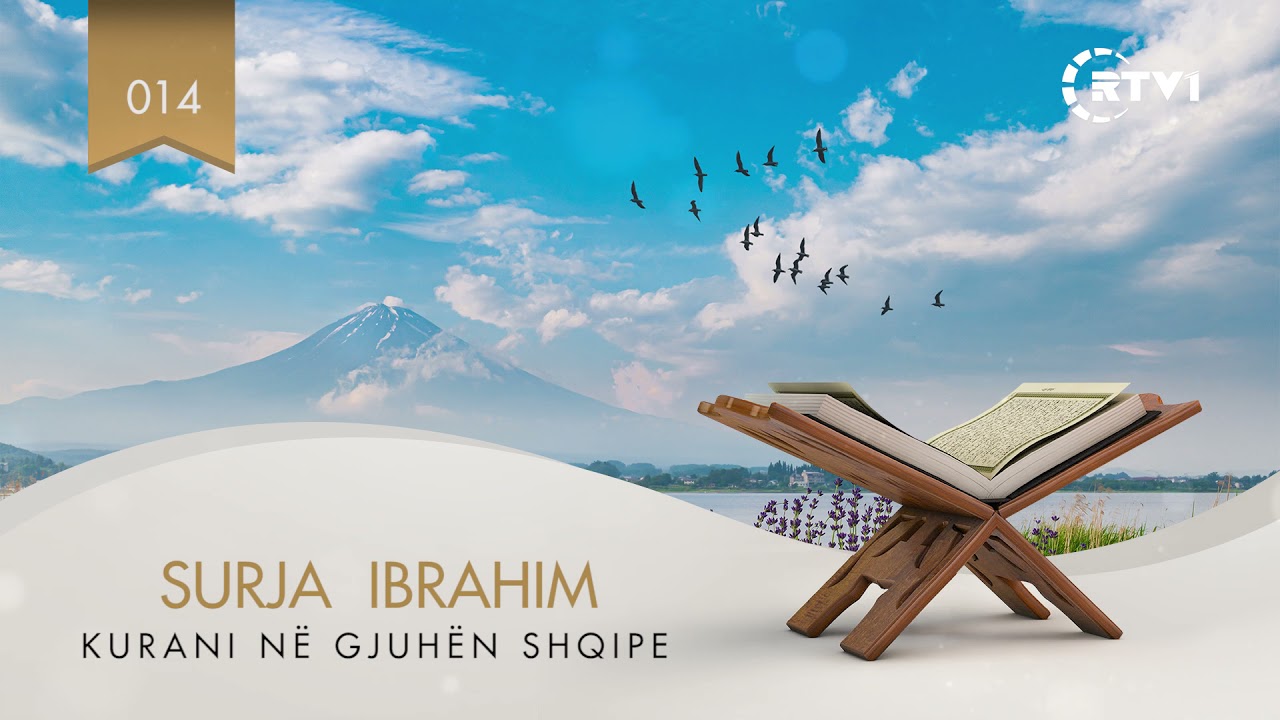 014 Ibrahim - Kuptimi i Kuranit në gjuhën shqipe