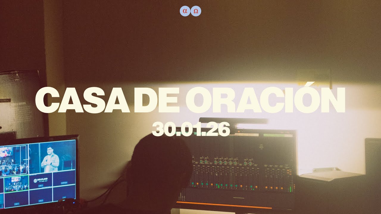Casa de Oración | 30.01.2026