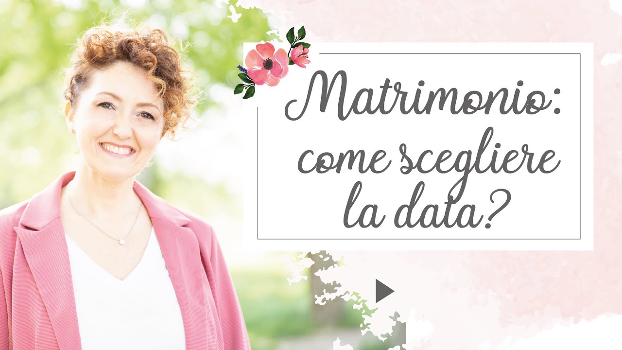 Come scegliere la data del matrimonio - Matrimoni con l'accento - Roberta Patanè