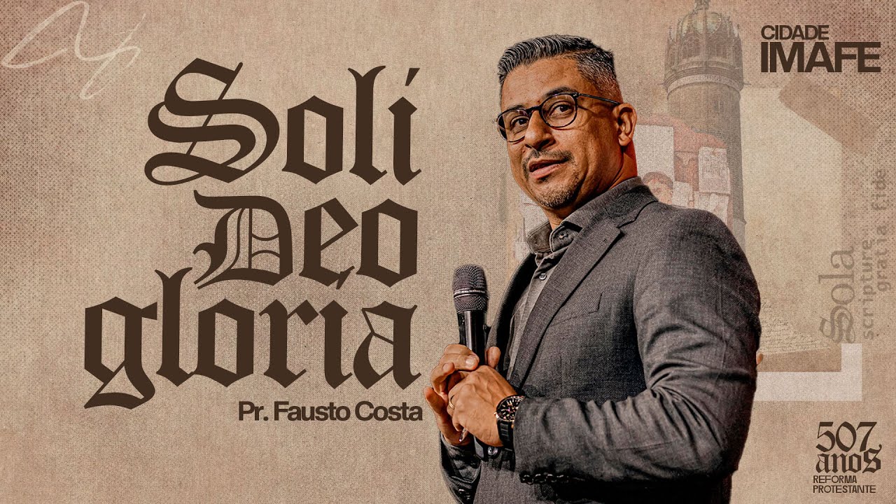 Soli Deo Gloria | Terça da Parashá com Pr. Fausto Costa | Cidade Imafe
