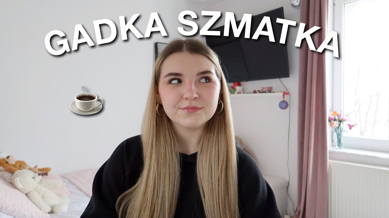 gadka szmatka ☕ pogadajmy chwilę