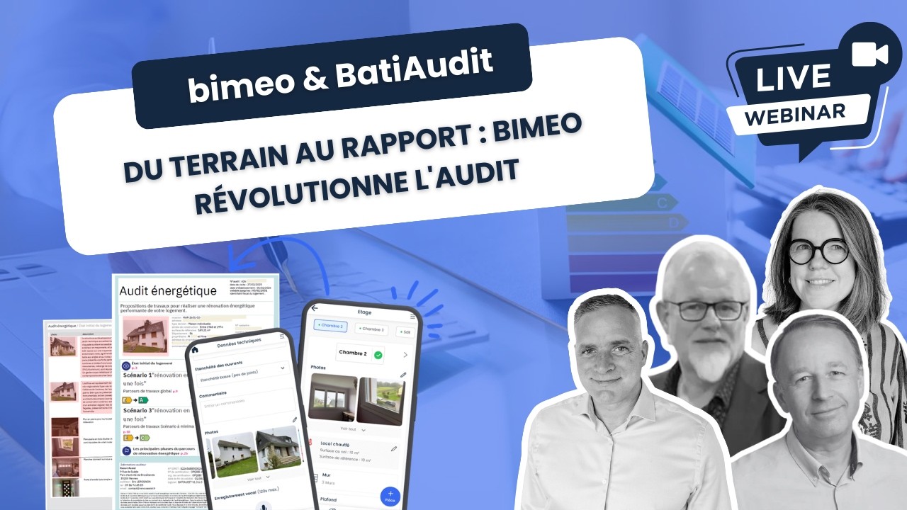 Replay : Du terrain au rapport : bimeo révolutionne l'audit