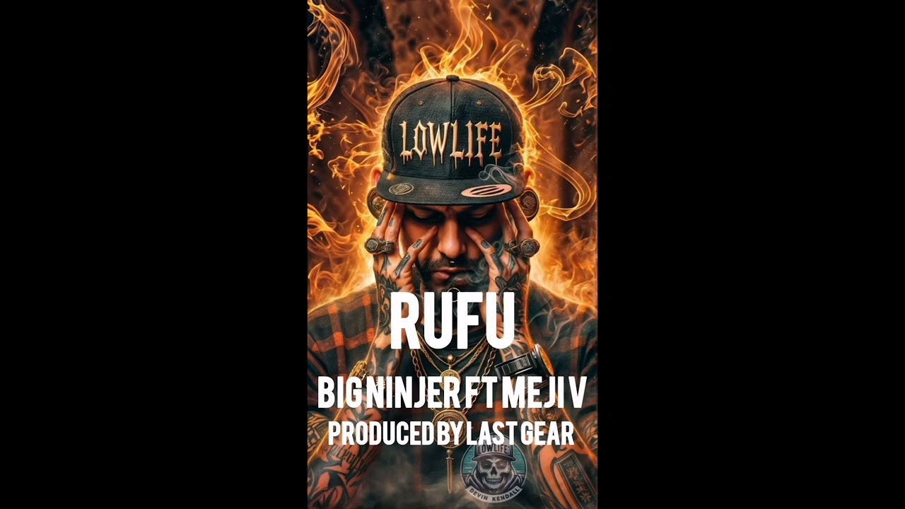 BIG NINJER FT MEJI V.... RUFU😢 PRODUCED BY LAST GEAR 