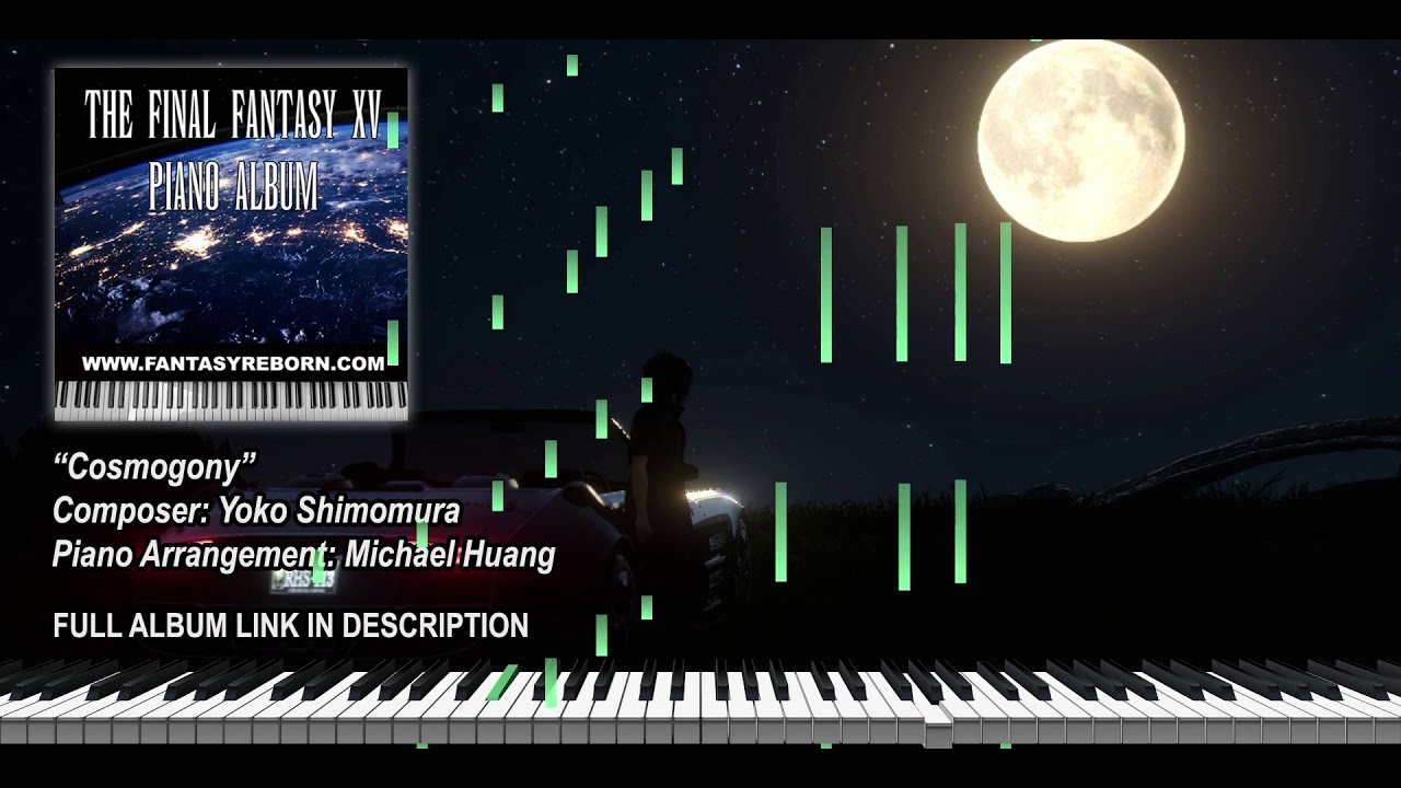 Final Fantasy XV - Cosmogony  | Piano Cover by Fantasy Reborn