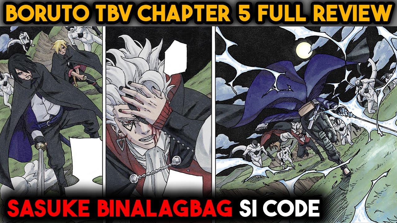 Sasuke without rinnegan pinalagan si Code! || Lagot na si eida - Boruto TBV Chapter 5 Full Review