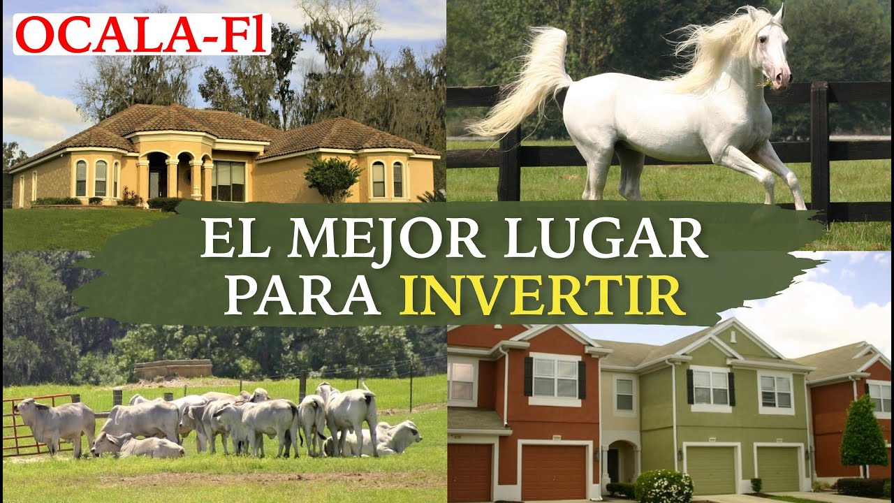 OCALA, LA CIUDAD PREFERIDA por los inversionistas en bienes raíces