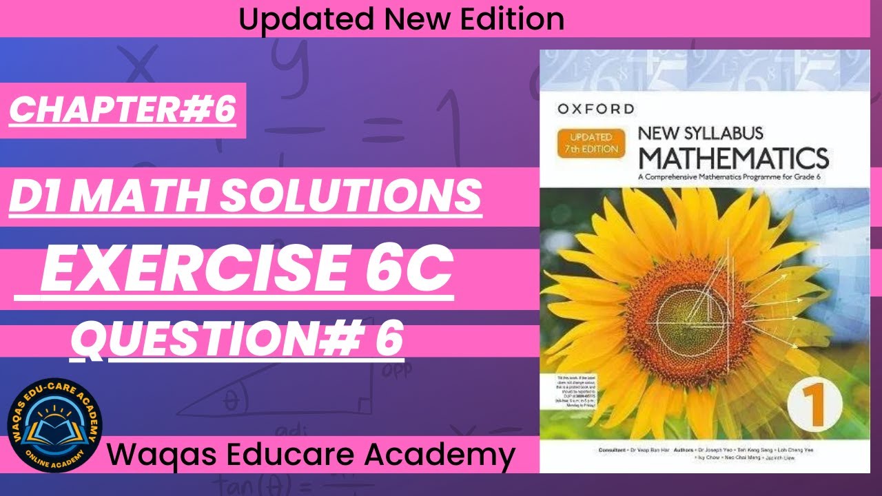 Exercise 6c Question#6 #wordproblems #ex6c #oxfordmath D1 Math NSM Updated Edition|#Chapter6|#Book1