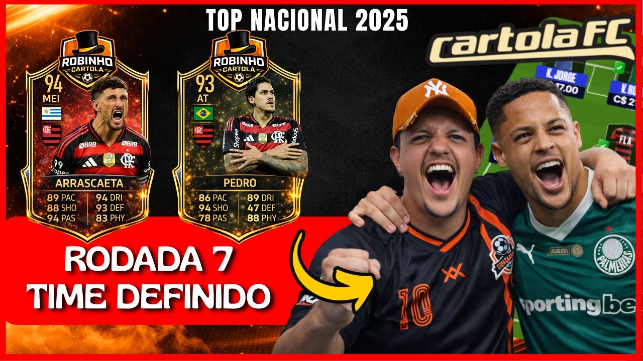 RODADA 7 CARTOLA FC 2026 DICAS E TIME DEFINIDO PARA MITAR E VALORIZAR