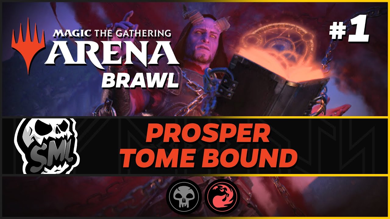 Prosper Tome Bound #1 | Historic Brawl [Magic Arena]