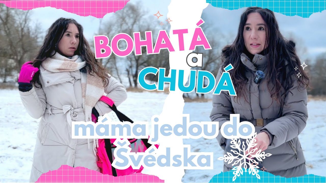 BOHATÁ & CHUDÁ máma jedou do Švédska | SKEČ