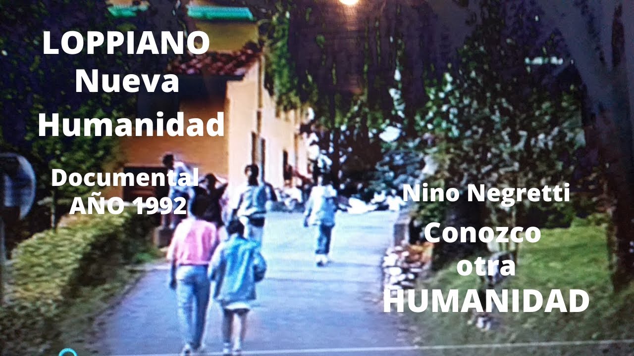 LOPPIANO:  UNA NUEVA HUMANIDAD ES POSIBLE.