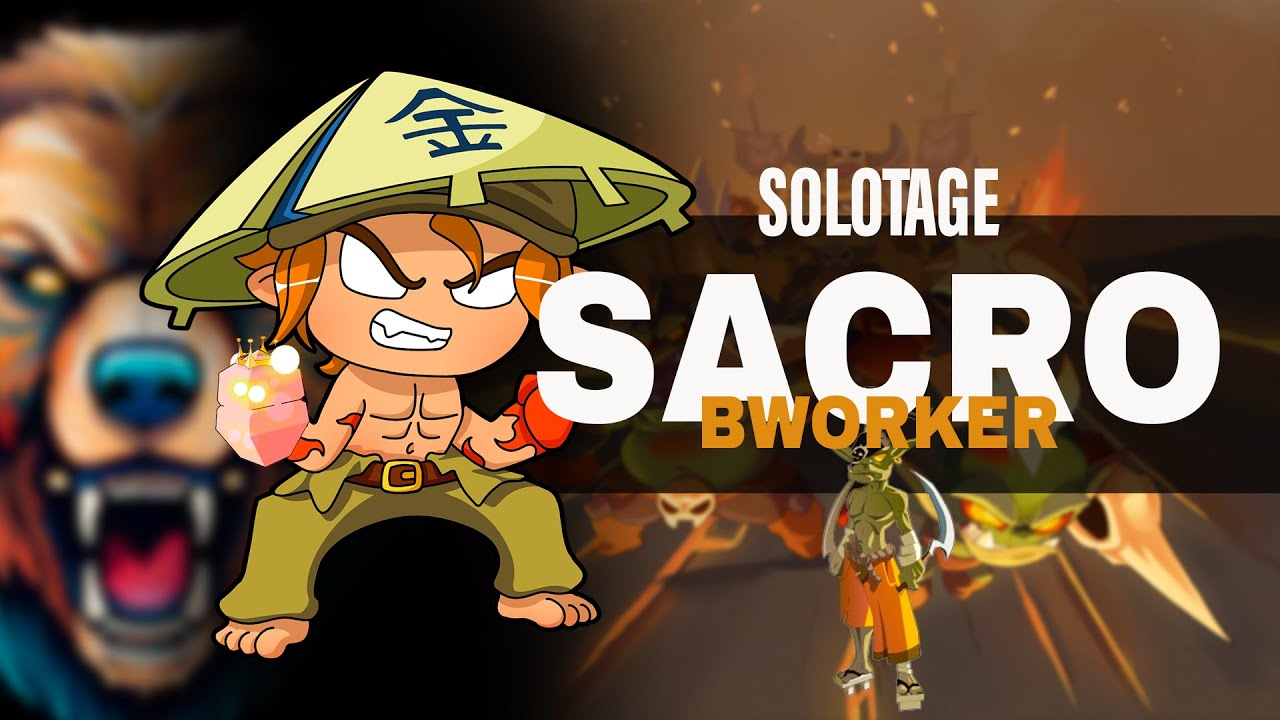 Guía Solotage Bworker con Sacrógrito: Estrategia Segura y Recomendada | Dofus Retro | Clan del Juego