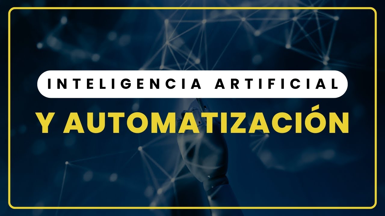 Inteligencia Artificial y Automatización: Transformando la Industria