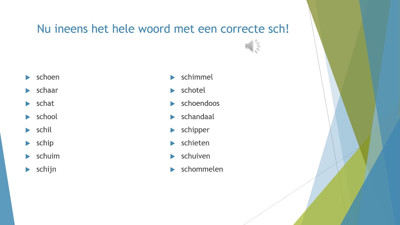Oefenen van de sch