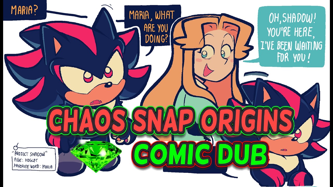Chaos Snap Origins - #shadowthehedgehog #mariarobotnik #rouge #comicdub #sonicthehedgehog