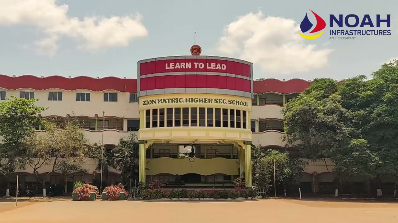 Noah Infrastructures | Transformation | Zion School Selaiyur | A Complete Renovation
