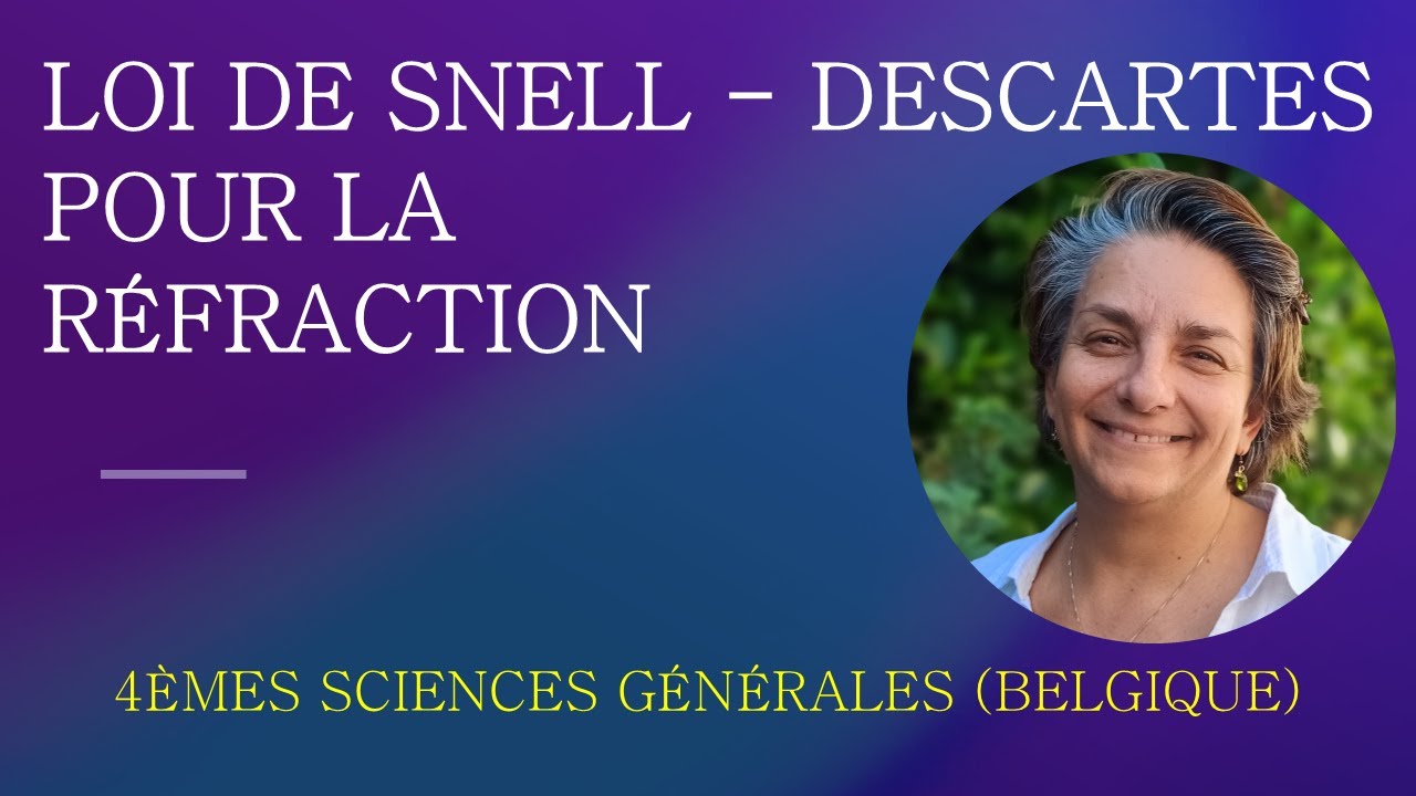 Physique Secondaire - Loi de Snell-Descartes pour la réfraction