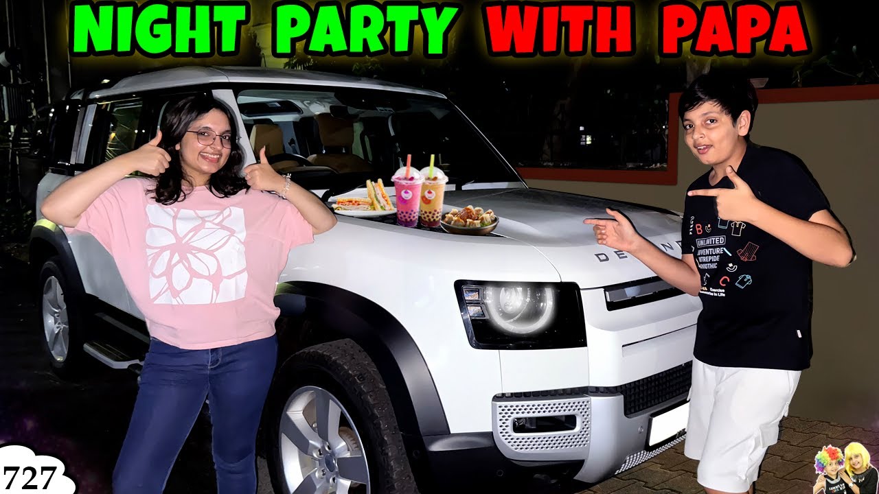 NIGHT PARTY WITH PAPA | Ep 727 | Aayu and Pihu Show