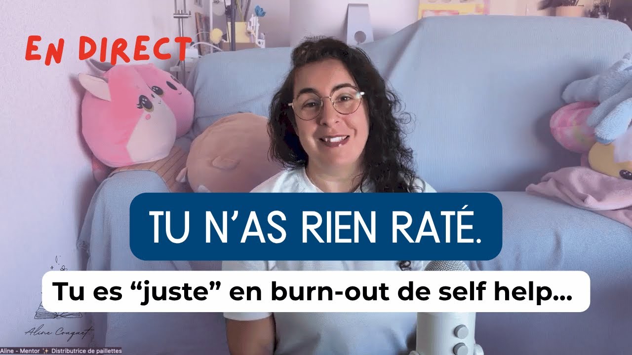Burnout du développement personnel : tu n’as pas raté, tu es juste épuisé(e) (et voici pourquoi)