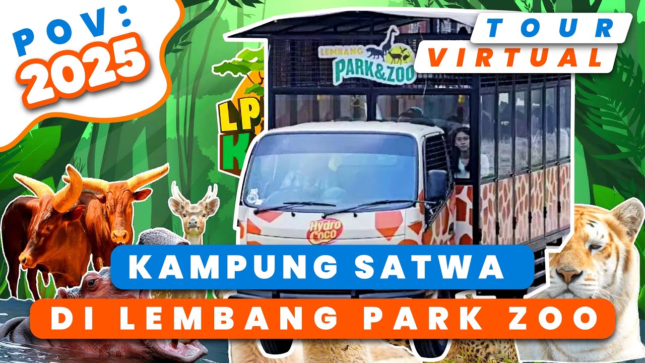 KAMPUNG SATWA LEMBANG PARK ZOO 2025 | TOUR VIRTUAL LEMBANG PARK AND ZOO | WISATA KELUARGA BANDUNG