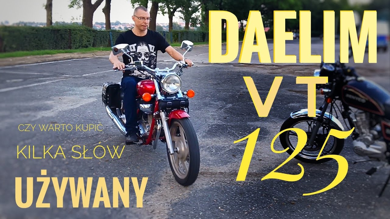 DAELIM VT 125 (mały chce być duży)